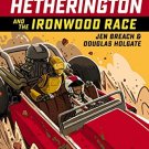 Clem Hetherington and the Ironwood Race