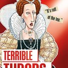 HORRIBLE HISTORIES: TERRIBLE TUDORS (RELOADED