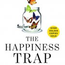The Happiness Trap