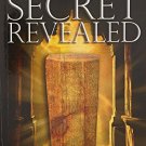 A SECRET REVEALED