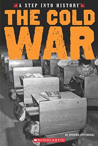 Step Into History: The Cold War