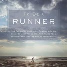 To Be a Runner