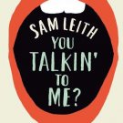 You Talkin To Me? (updated edition)