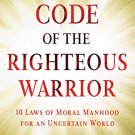 The Code of the Righteous Warrior