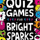 Quiz Games for Bright Sparks (Buster Bright Sparks)
