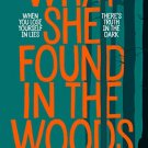 What She Found in the Woods