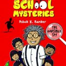 Secret School Mysteries: The Invisible Spy