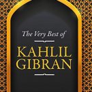 The Very Best of Kahlil Gibran
