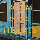 Room in our Hearts