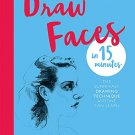 Draw Faces in 15 Minutes
