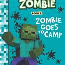 Diary of a Minecraft Zombie #6: Zombie Goes to Camp