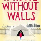 A House Without Walls