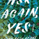Ask Again, Yes