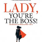 Lady, You Are the Boss