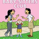 The Baby-Sitters Club Graphix #4 Claudia and Mean Janine: Full-Color Edition