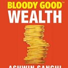 13 Steps to Bloody Good Wealth
