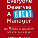 Everyone Deserves a Great Manager