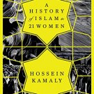 A History of Islam in 21 Women