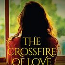 THE CROSSFIRE OF LOVE