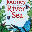 Journey to the River Sea