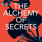 THE ALCHEMY OF SECRETS