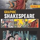 Graphic Shakespeare (3-in-1)