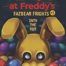 Five Nights at Freddys: Fazbear Frights #1: Into the Pit