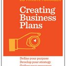 Creating Business Plans (20-Minute Manager Series)