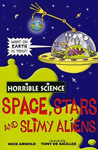 HORRIBLE SCIENCE:SPACE,STARS AND SLIMY ANIMALS