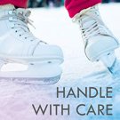 handle with care