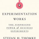 Experimentation Works