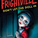 Frightville #1: Dont Let The Doll In
