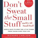 Don?t Sweat the Small Stuff