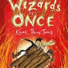 The Wizards of Once: Knock Three Times