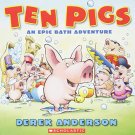 Ten Pigs: A Board Book