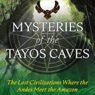 Mysteries Of The Tayos Caves