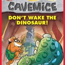 geronimo stilton - cavemice#06 dont wake the Dinosaur!