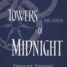 WHEEL OF TIME 13: TOWERS OF
