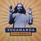 YOGANANDA FOR THE WORLD