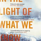 In The Light of What We Know