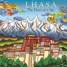 Journey to Lhasa: The Diary of a Spy