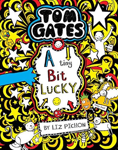 TOM GATES #7 A TINY BIT LUCKY