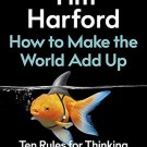 How to Make the World Add Up