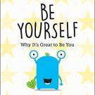 Be Yourself - A Child