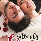 BITTEN BY LOVE