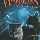 WARRIORS: A VISION OF SHADOWS #2: THUNDER AND SHADOW