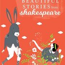 BEAUTIFUL STORIES FROM SHAKESPEARE