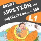 ENJOY! ADDITION AND SUBTRACTION B L1