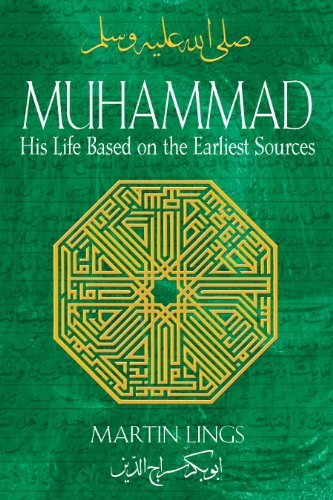 MUHAMMAD: HIS LIFE BASED ON THE EARLIEST SOURCES