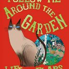 Follow Me: Around the Garden